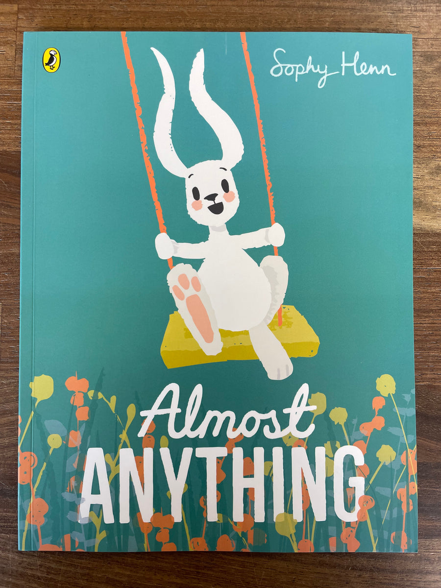 Sophy Henn: Almost Anything