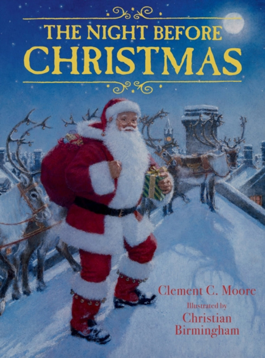 Clement C. Moore: The Night Before Christmas