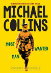 Vincent McDonnell: Michael Collins, Most Wanted Man