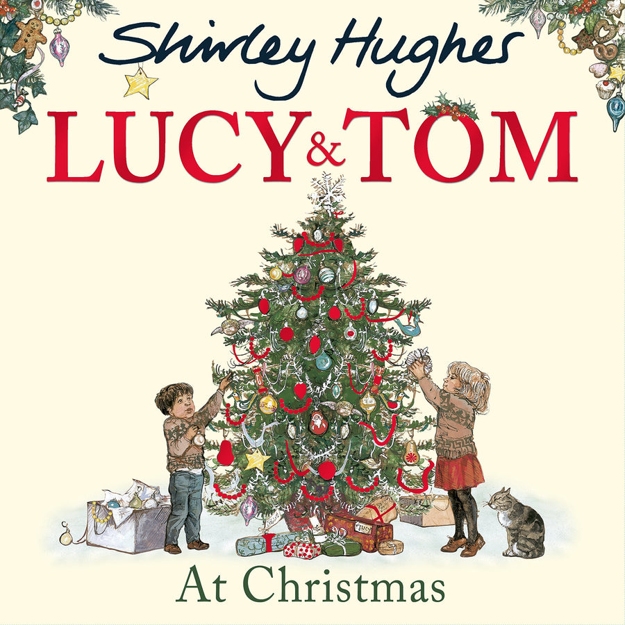 Shirley Hughes: Lucy and Tom at Christmas