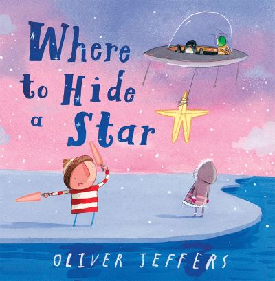 Oliver Jeffers: Where To Hide a Star