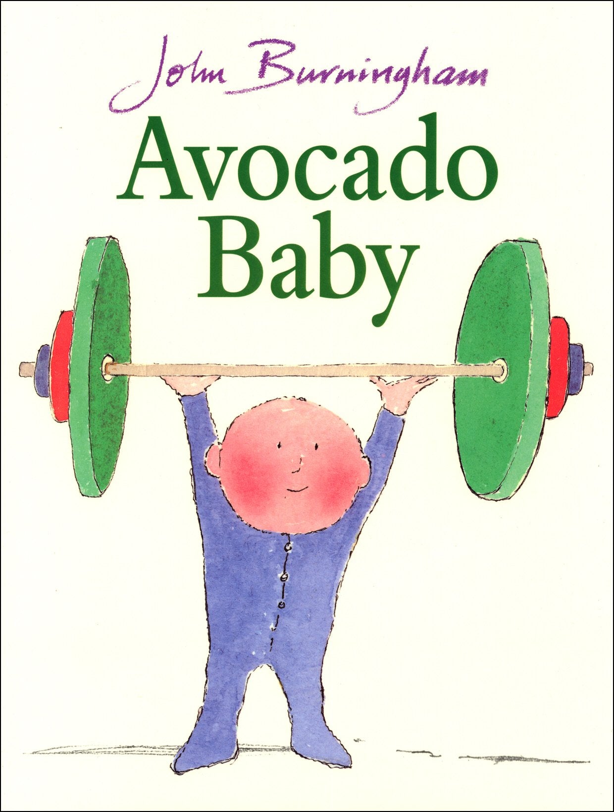 John Burningham: AVOCADO BABY