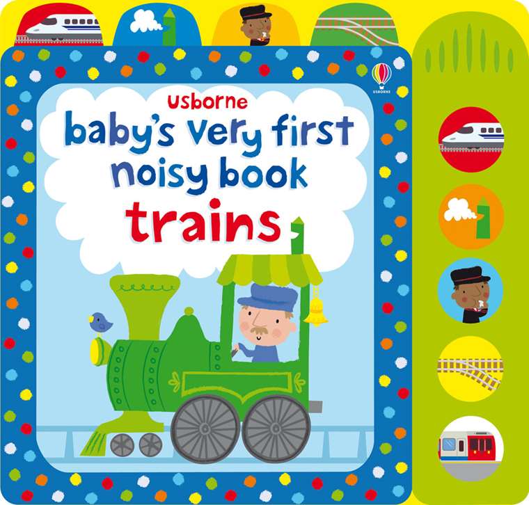 Usborne: Baby's very first noisy book: Trains