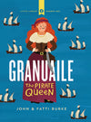 John and Fatti Burke: Granuaile The Pirate Queen
