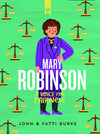 Mary Robinson: A Voice Of Fairness