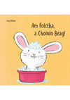 Am Folctha, a Choinín Beag!